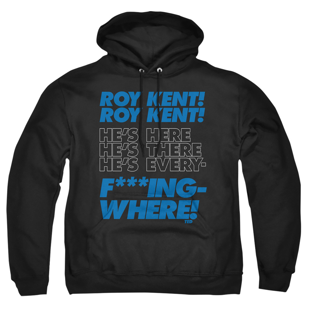 Ted Lasso & Roy Kent Chant-Adult Pull-Over Hoodie, Black - Small