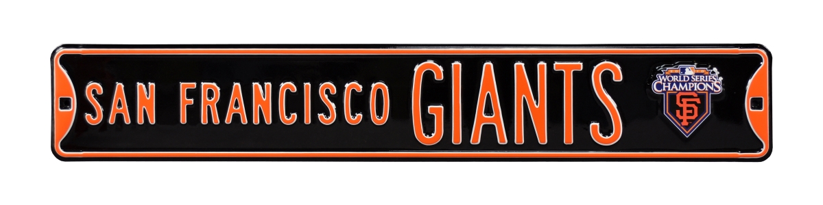 30212 San Francisco Giants World Series 2010 Street Sign