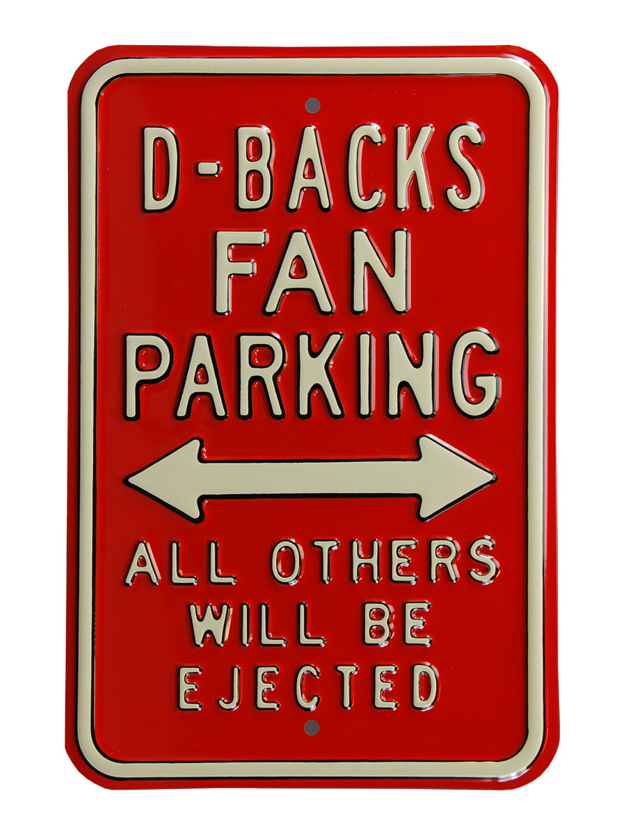 32542 D-Backs Fans Ejected Street Sign