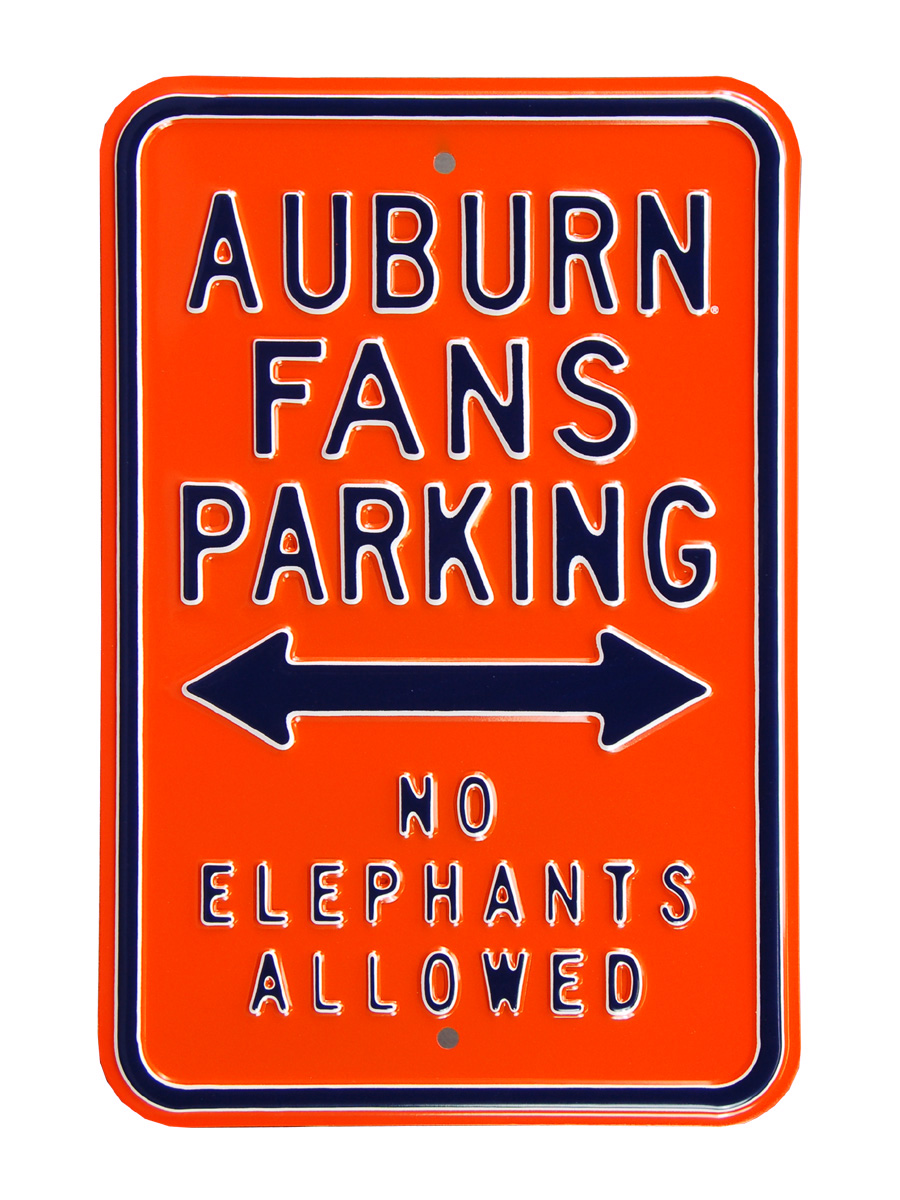 Picture of Authentic Street Signs 71077 Auburn Fans No Elephants Parking Sign