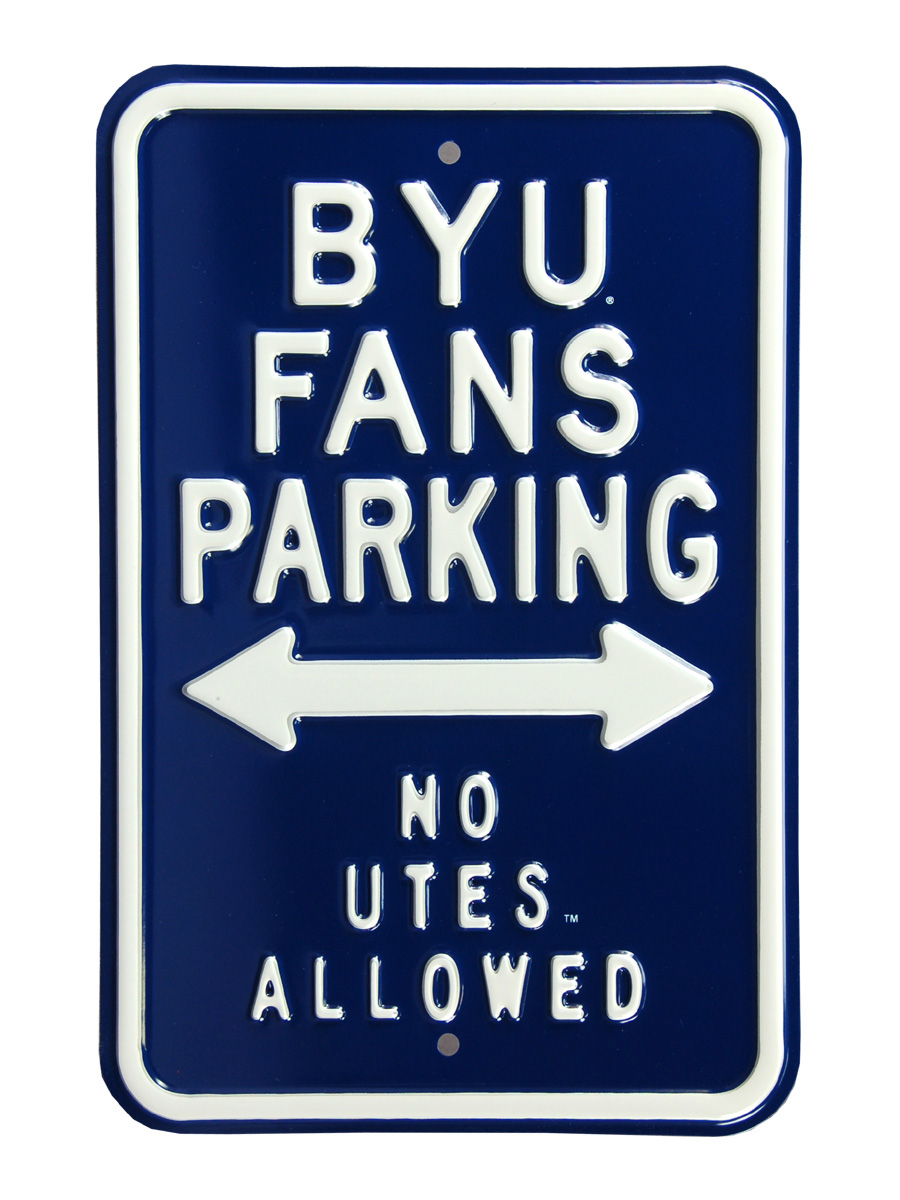 Picture of Authentic Street Signs 71085 Byu Fans No Utes Parking Sign