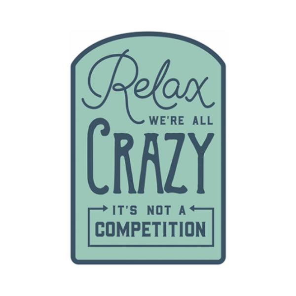 129612 10 x 14 in. Were All Crazy Metal Sign, Pack of 4