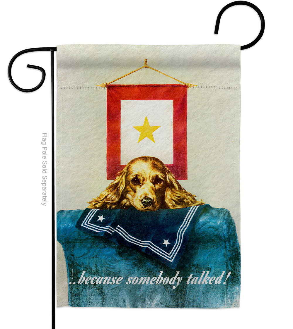 13 x 18.5 in. Because Somebody Talked Garden Flag with Armed Forces Veterans Double-Sided Decorative Vertical Flags House Decoration Banner Yard Gift