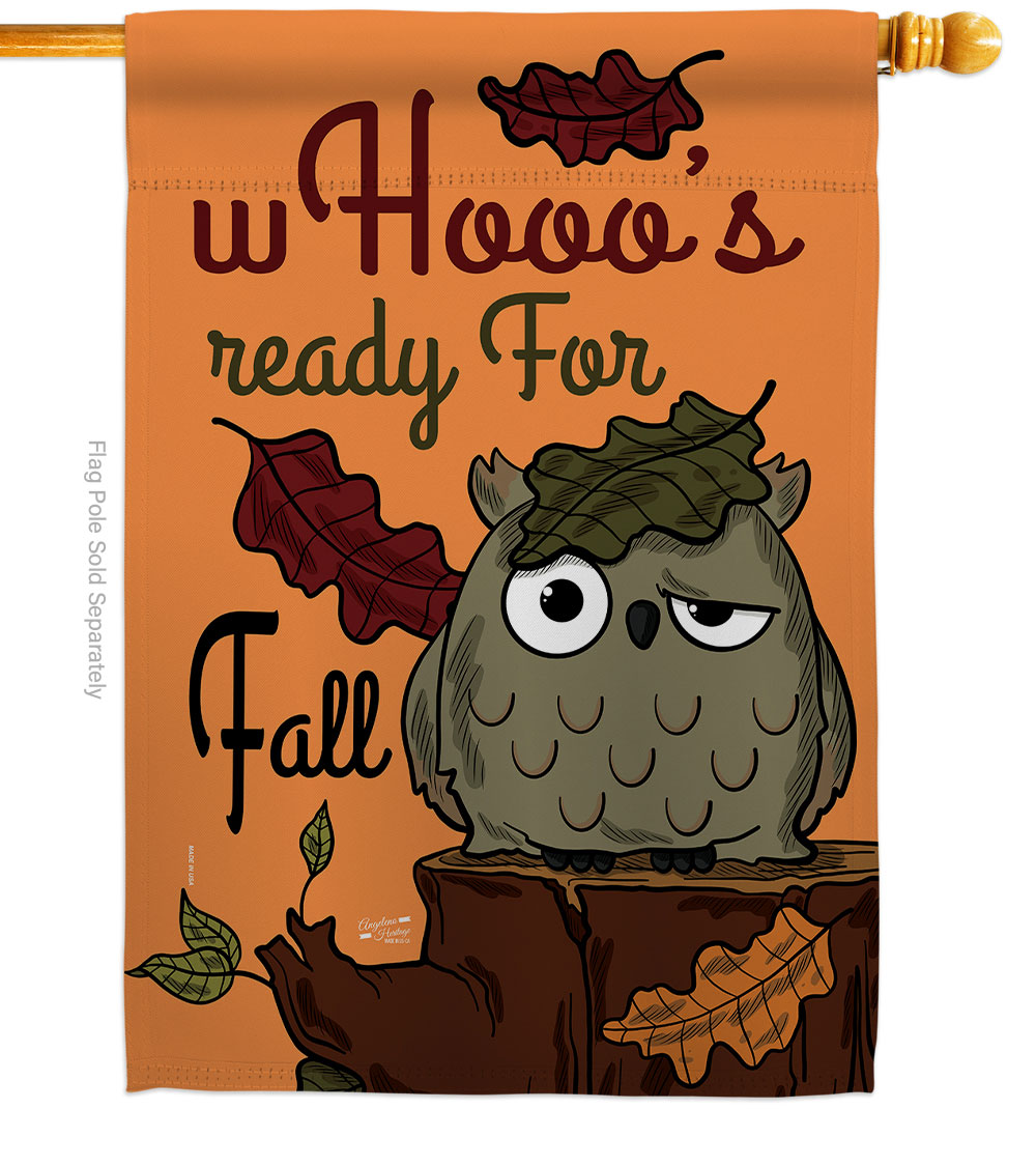 28 x 40 in. Whooos Ready for Fall House Flag with Harvest & Autumn Double-Sided Decorative Vertical Flags Decoration Banner Garden Yard Gift