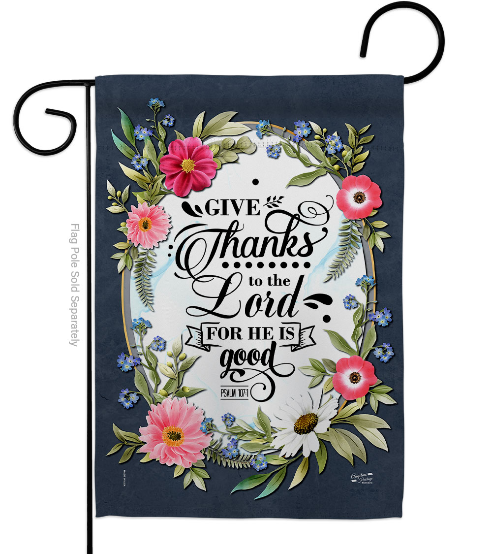 G130340-BO Give Thanks to the Lord Religious Bible Verses Double-Sided Decorative Garden Flag, Multi Color -  Angeleno Heritage