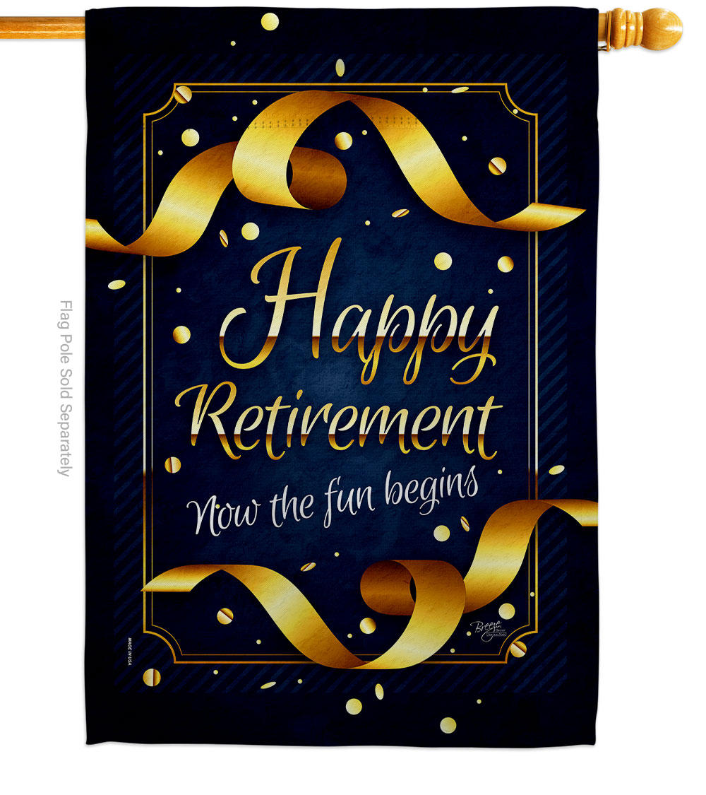 Retirement Fun Begins Celebration Double-Sided Garden Decorative House Flag, Multi Color
