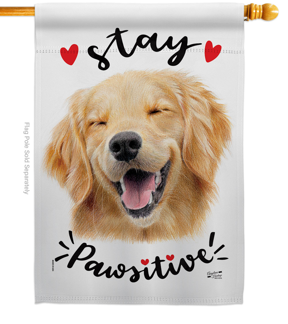Stay Pawsitive Animals Dog 28 x 40 in. Double-Sided Decorative Vertical House Flags for Decoration Banner Garden Yard Gift