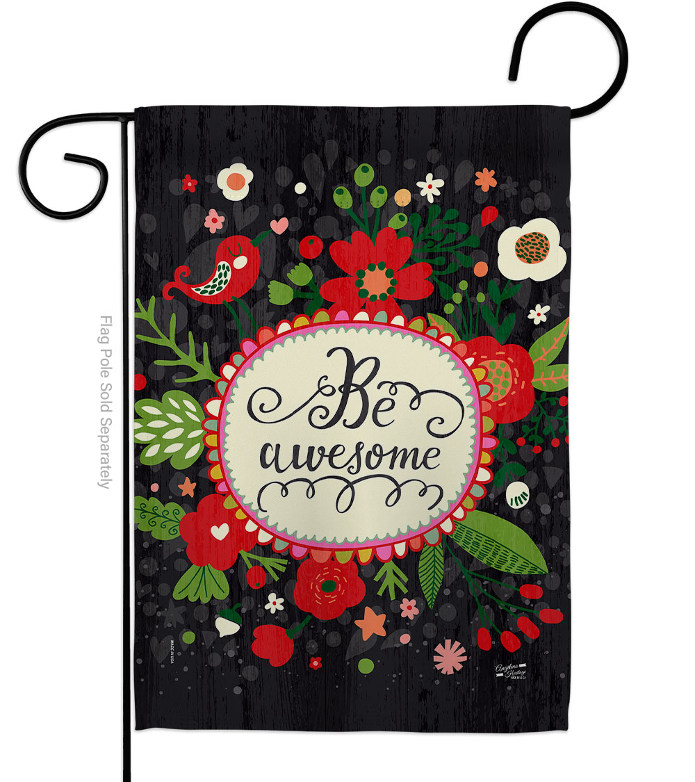 13 x 18.5 in. Be Awesome Sweet Life Expression Double-Sided Decorative Vertical Garden Flags - House Decoration Banner Yard Gift