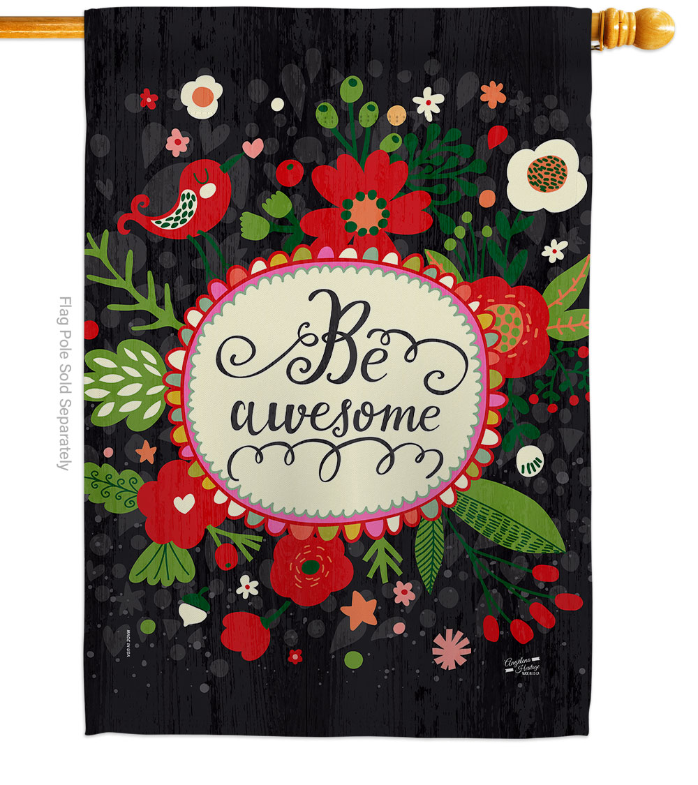 28 x 40 in. Be Awesome Sweet Life Expression Double-Sided Decorative Vertical House Flags - Decoration Banner Garden Yard Gift