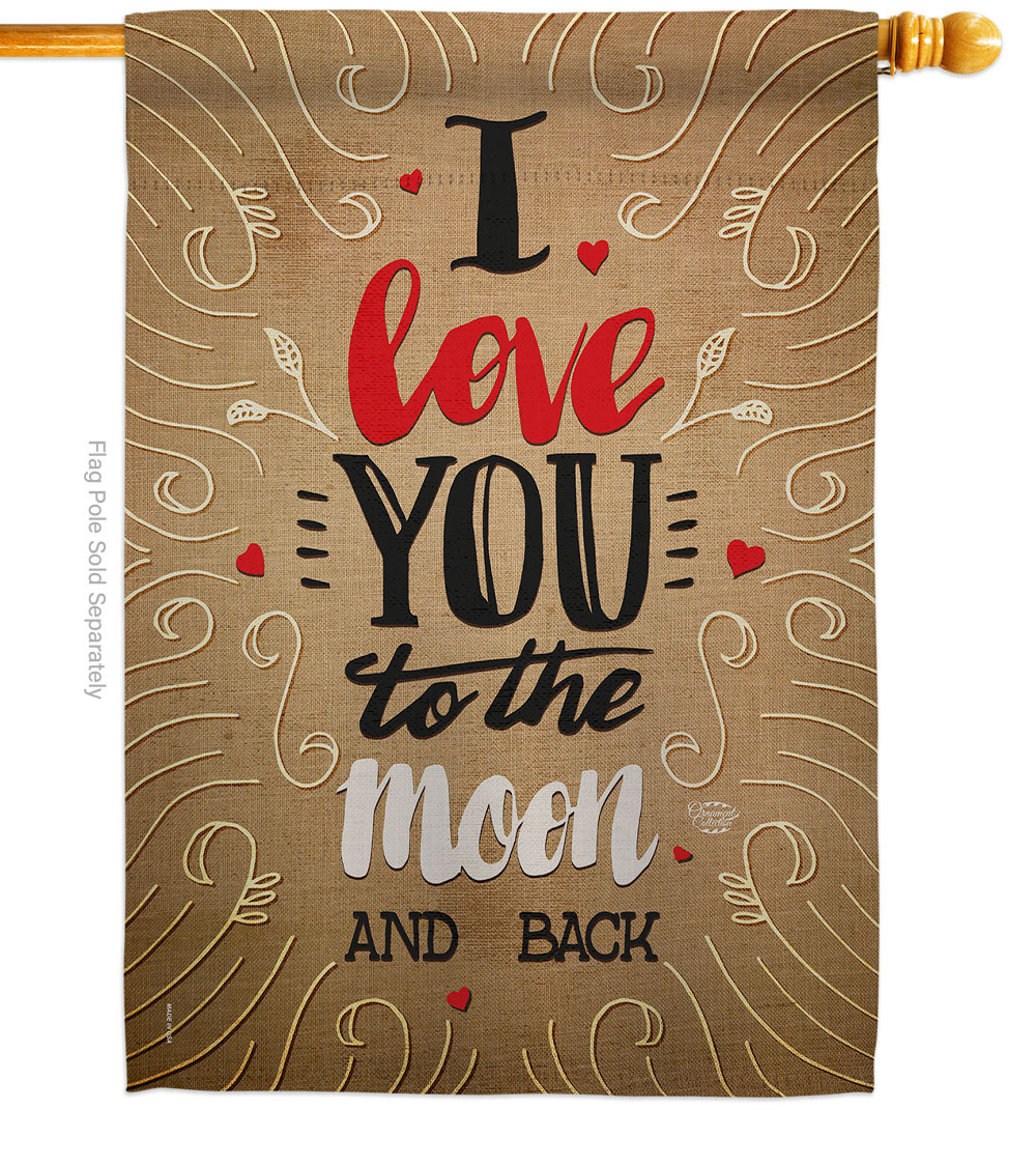 H191101-BO 28 x 40 in. I Love you to the Moon Sweet Life Expression Double-Sided Decorative Vertical House Flags - Decoration Banner Garden Yard Gift