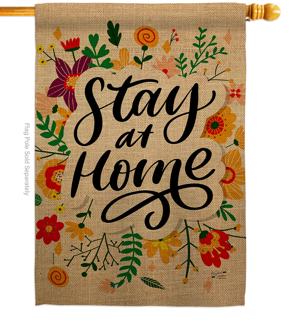 28 x 40 in. Stay At Home Sweet Life Expression Double-Sided Decorative Vertical House Flags - Decoration Banner Garden Yard Gift