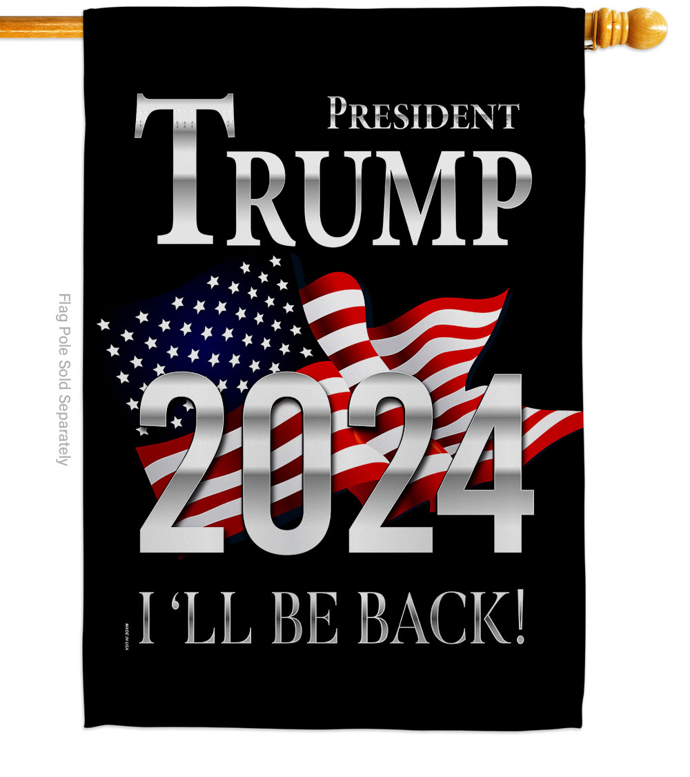 H170181-BO 28 x 40 in. Trump Be Back 2024 American Political Vertical House Flag with Double-Sided Decorative Banner Garden Yard Gift