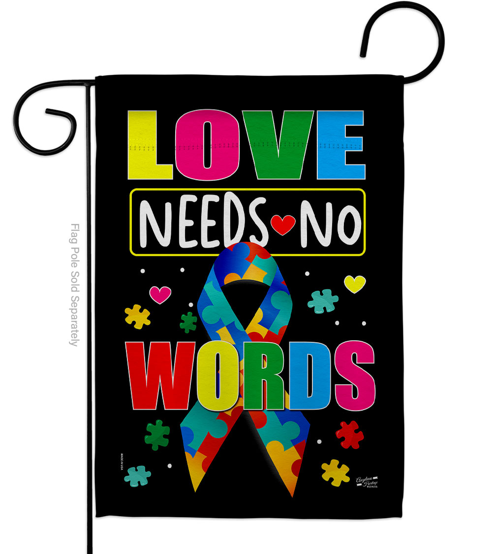 13 x 18.5 in. Love Need No Words Support Awareness Vertical Garden Flag with Double-Sided House Decoration Banner Yard Gift