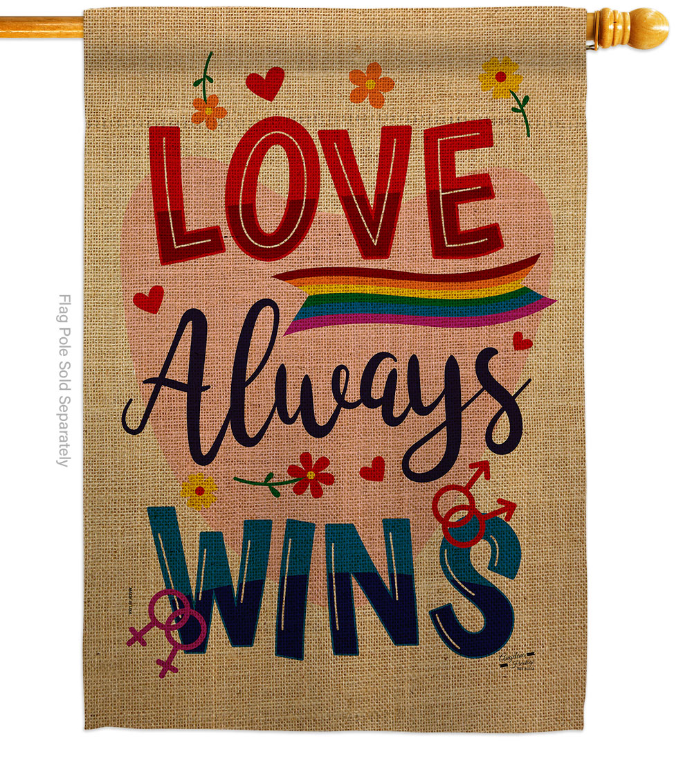 Love Always Wins Support Pride 28 x 40 in. Double-Sided Decorative Vertical House Flags for Decoration Banner Garden Yard Gift