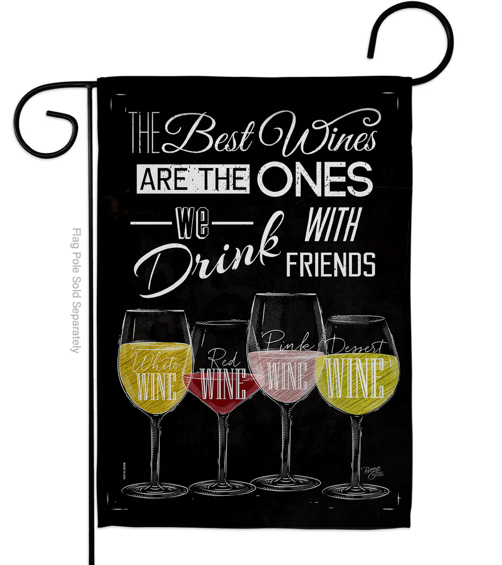 G167072-BO Best Wine with Friends Beverages 13 x 18.5 in. Double-Sided Decorative Vertical Garden Flags for House Decoration Banner Yard Gift
