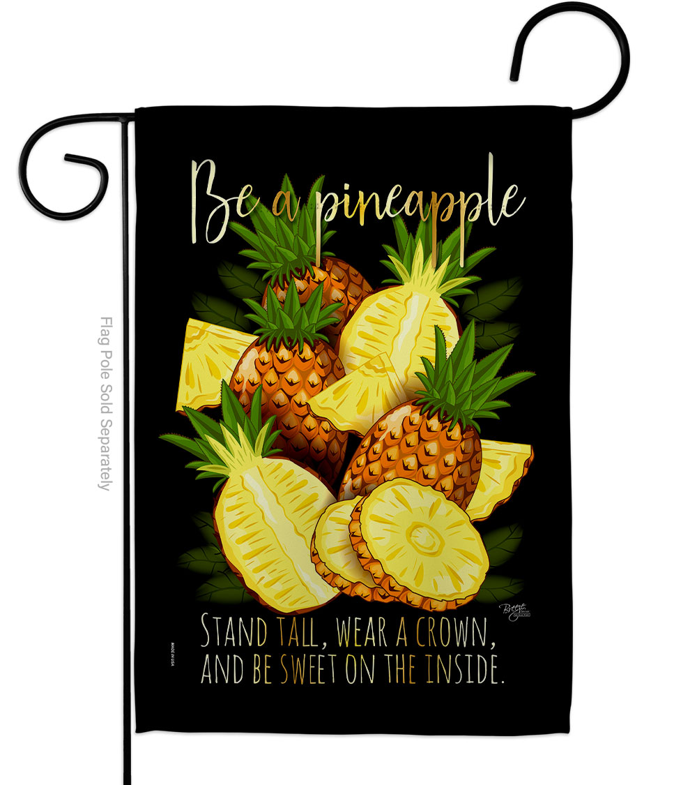 G167066-BO Be a Pineapple Food Fruit 13 x 18.5 in. Double-Sided Decorative Vertical Garden Flags for House Decoration Banner Yard Gift