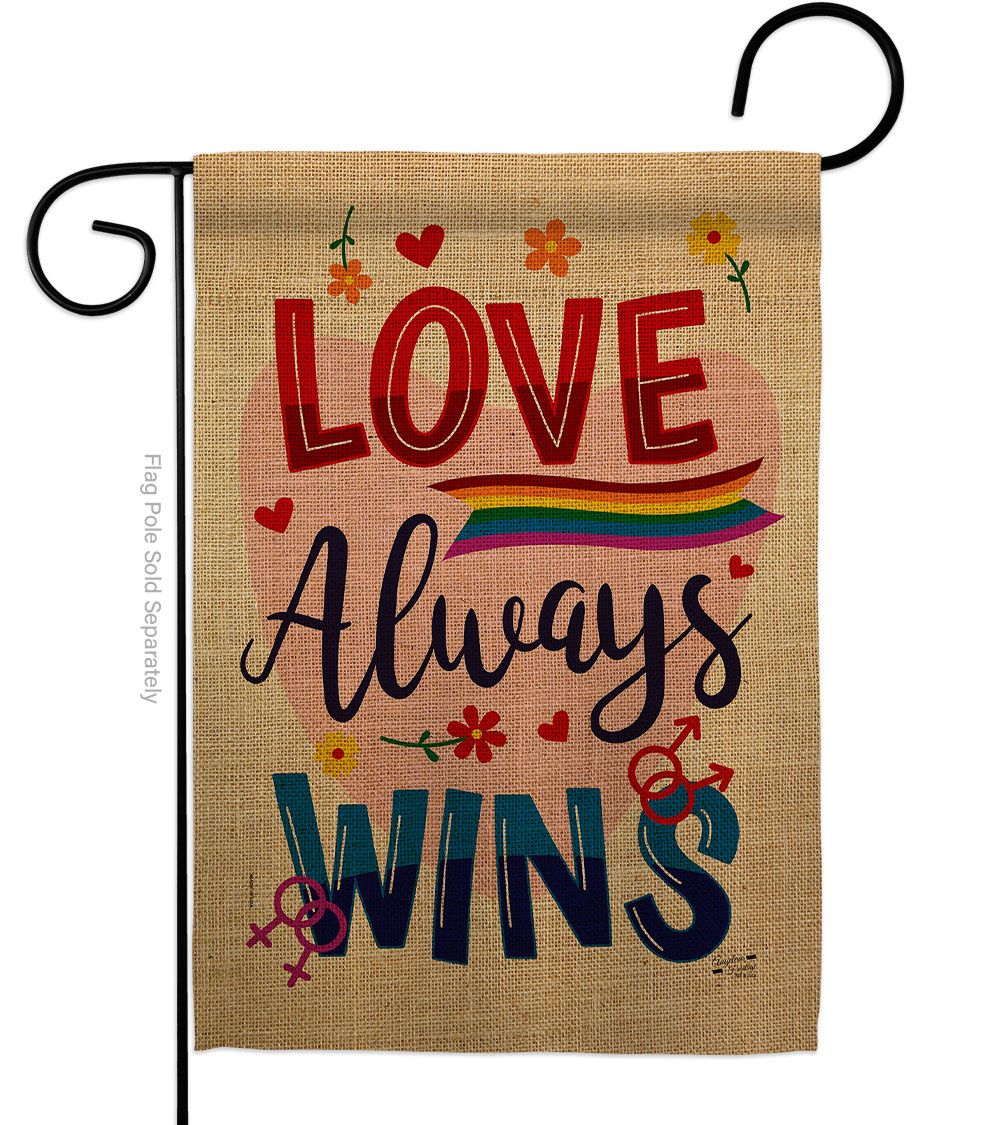 G135201-BO Love Always Wins Support Pride 13 x 18.5 in. Double-Sided Decorative Vertical Garden Flags for House Decoration Banner Yard Gift