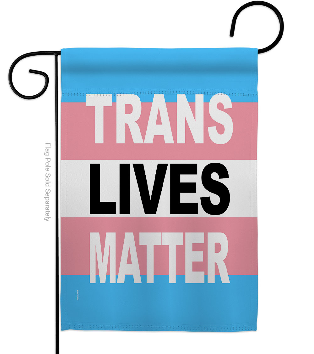 G170128-BO Pride Trans Lives Matter Support 13 x 18.5 in. Double-Sided Decorative Vertical Garden Flags for House Decoration Banner Yard Gift