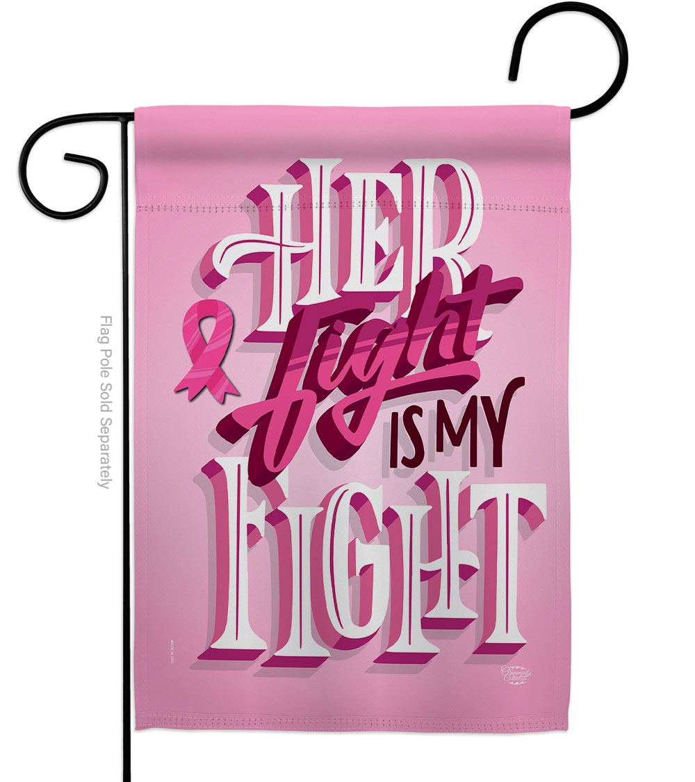 Her Fight is My Support Awareness 13 x 18.5 in. Double-Sided Decorative Vertical Garden Flags for House Decoration Banner Yard Gift