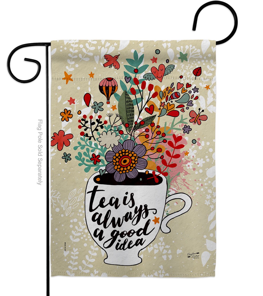 Tea Is Good Beverages Coffee 13 x 18.5 in. Double-Sided Decorative Vertical Garden Flags for House Decoration Banner Yard Gift