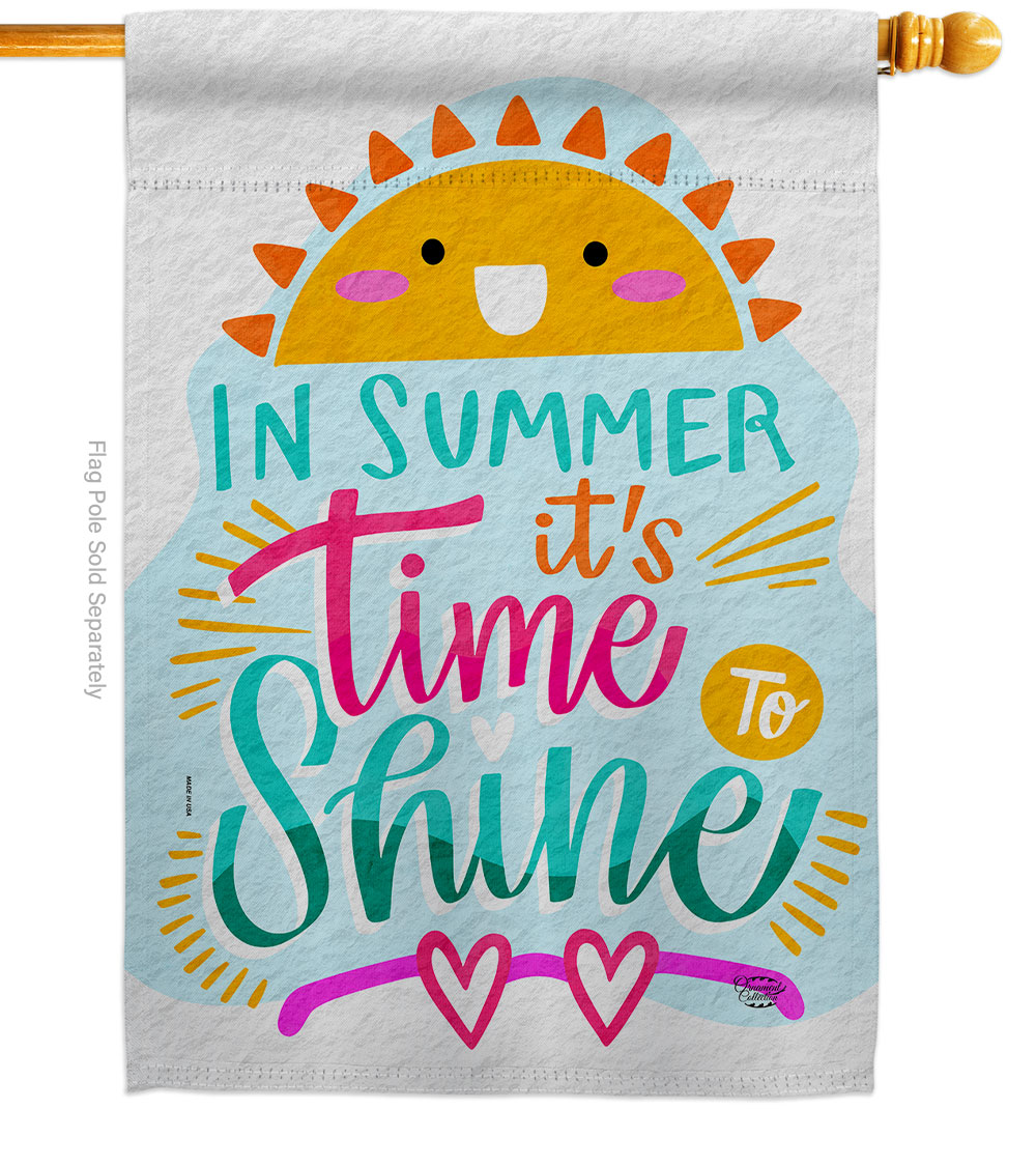 Time to Shine Summertime Fun & Sun 28 x 40 in. Double-Sided Decorative Vertical House Flags for Decoration Banner Garden Yard Gift
