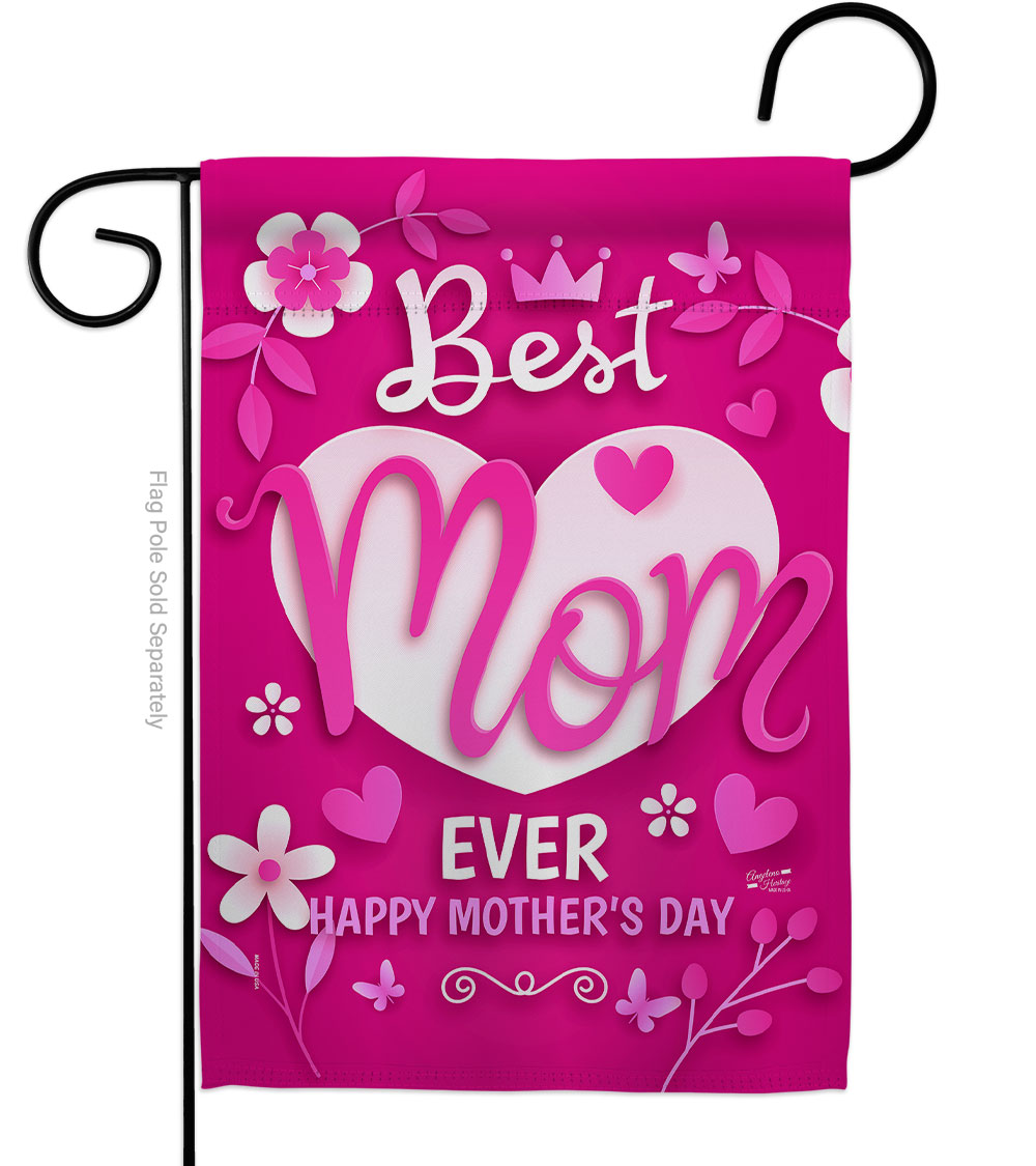 G130372-BO 13 x 18.5 in. Best Mom Ever Garden Flag with Family Mother Day Double-Sided Decorative Vertical House Banner Yard Gift
