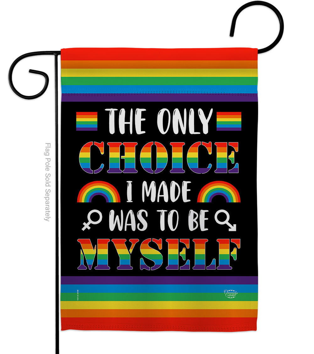 13 x 18.5 in. Choice Myself Garden Flag with Support Pride Double-Sided Decorative Vertical House Banner Yard Gift