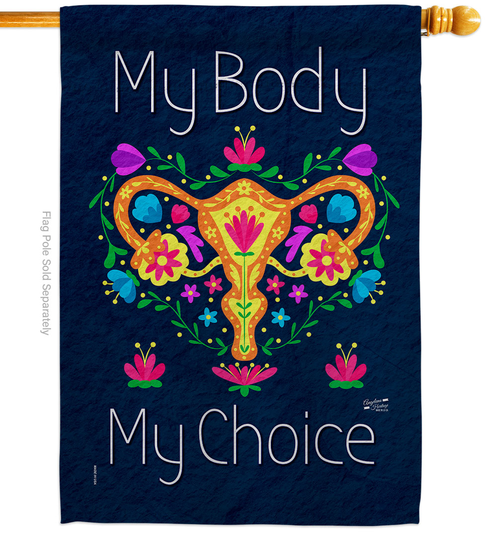 28 x 40 in. My Body Choice Support Feminism Double-Sided Vertical Decoration Banner House & Garden Flag - Yard Gift
