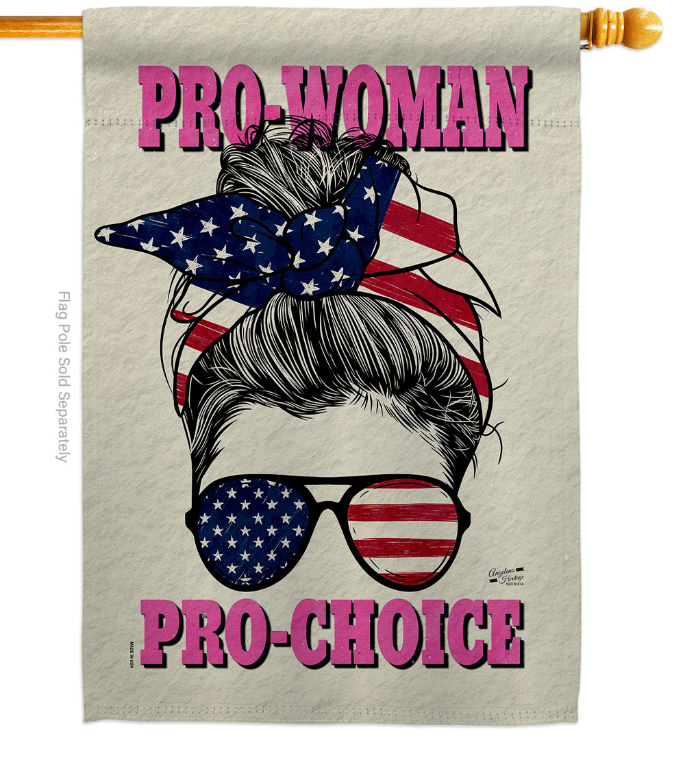 Picture of Angeleno Heritage H130400-BO 28 x 40 in. Pro Women Choice Support Feminism Double-Sided Vertical Decorative House Flag