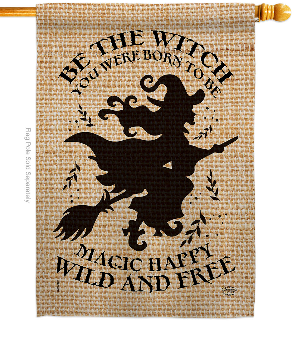 28 x 40 in. Falltime Halloween Be the Witch House Flag