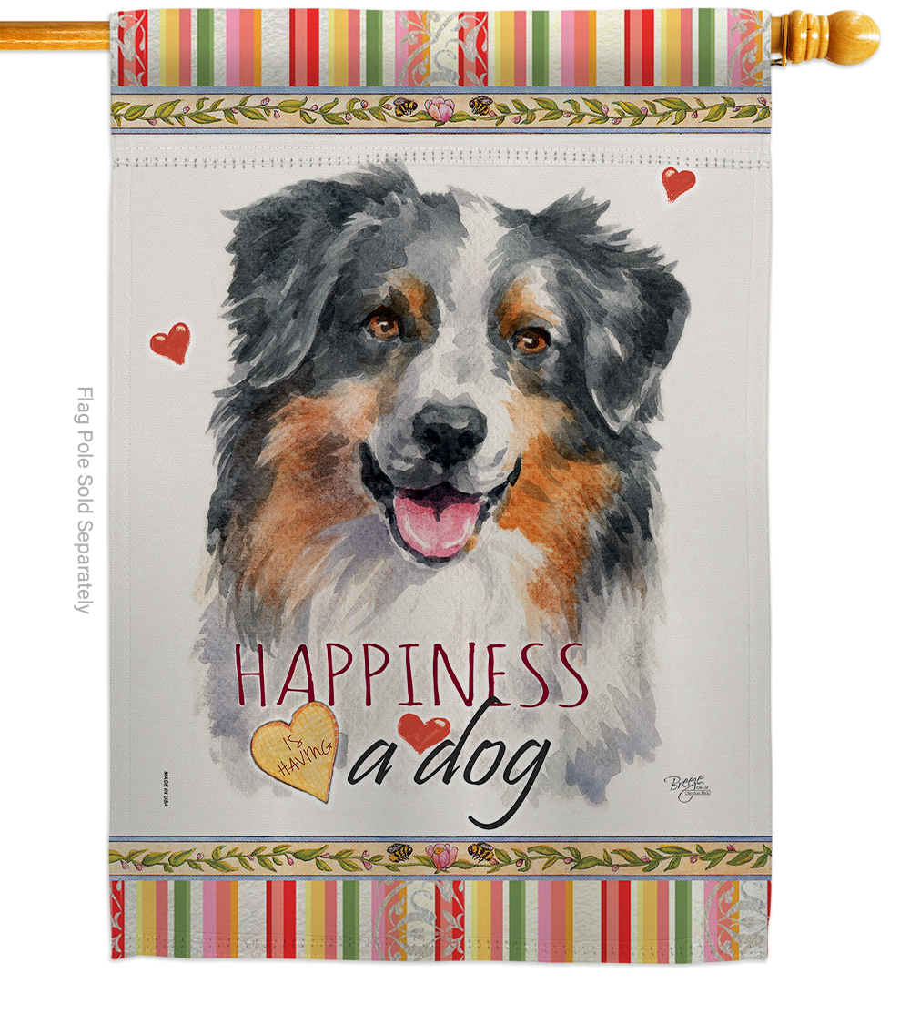 28 x 40 in. Dog Australian Shepherd Happiness Double-Sided Decorative Vertical House Flag