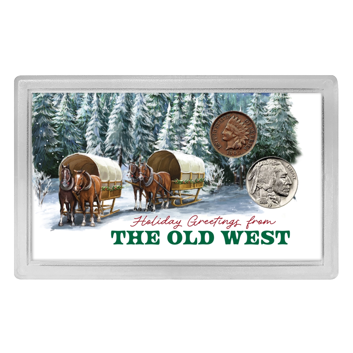 Picture of American Coin Treasures 17115 3 x 5 in. Holiday Greetings From The Old West