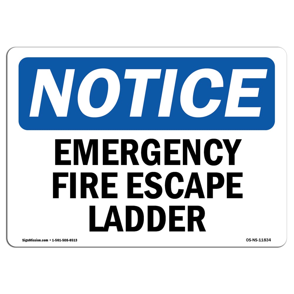 Notice Emergency Fire Escape Ladder OSHA Sign