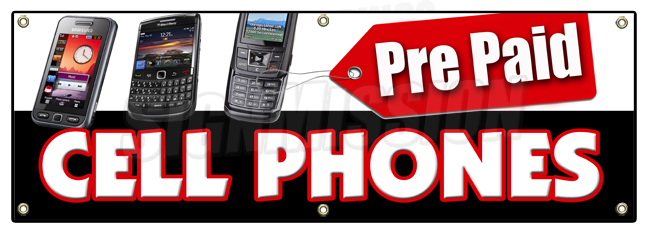 B-72 Prepaid Cell Phones 24 x 72 in. Prepaid Cell Phones Banner Sign