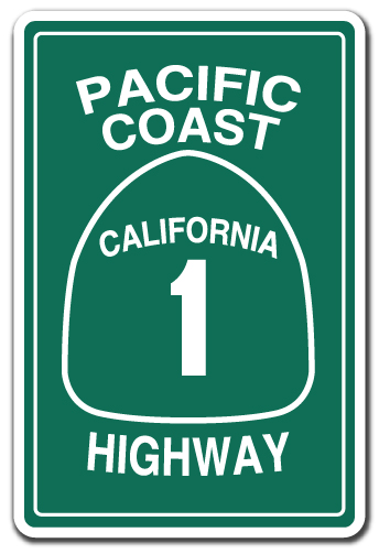 SignMission Z-A-1014-Pacific Coast Highway Cali