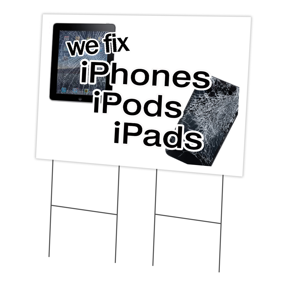 C-2436-DS-We Fix iPhones iPods iP 24 x 36 in. We Fix Iphones Ipods Ip Yard Sign & Stake -  SignMission