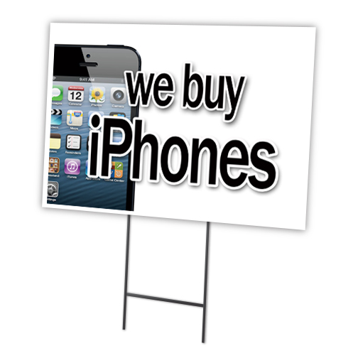 C-1216-DS-We Buy Iphones 12 x 16 in. We Buy Iphones Yard Sign & Stake -  SignMission
