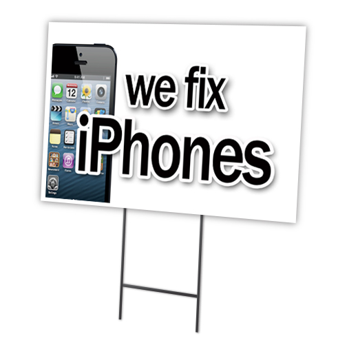 C-1824-DS-We Fix Iphones 18 x 24 in. We Fix Iphones Yard Sign & Stake -  SignMission