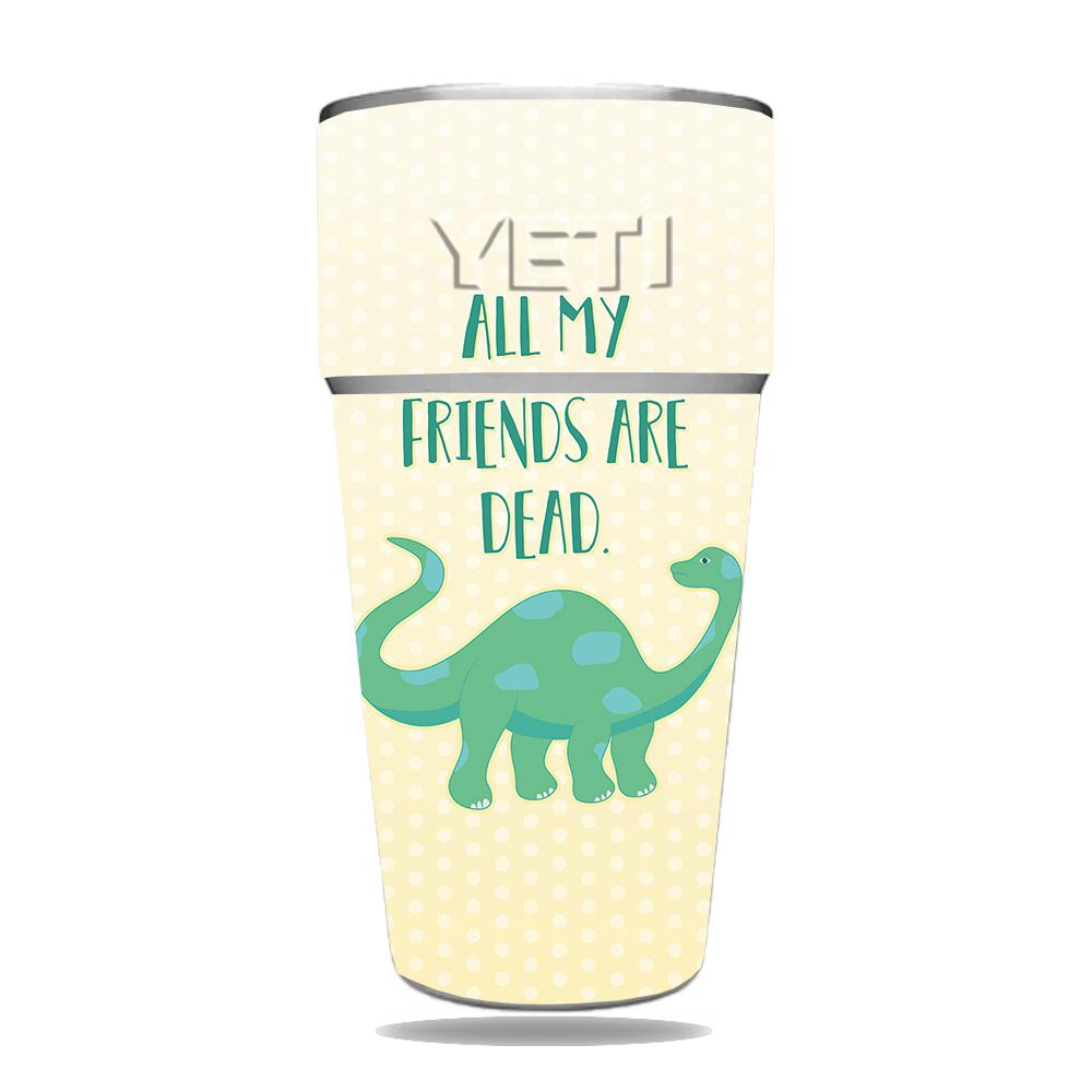 Picture of MightySkins YERAM26SI-All My Friends Are Dead Skin for Yeti Rambler 26 oz Stackable Cup - All My Friends Are Dead