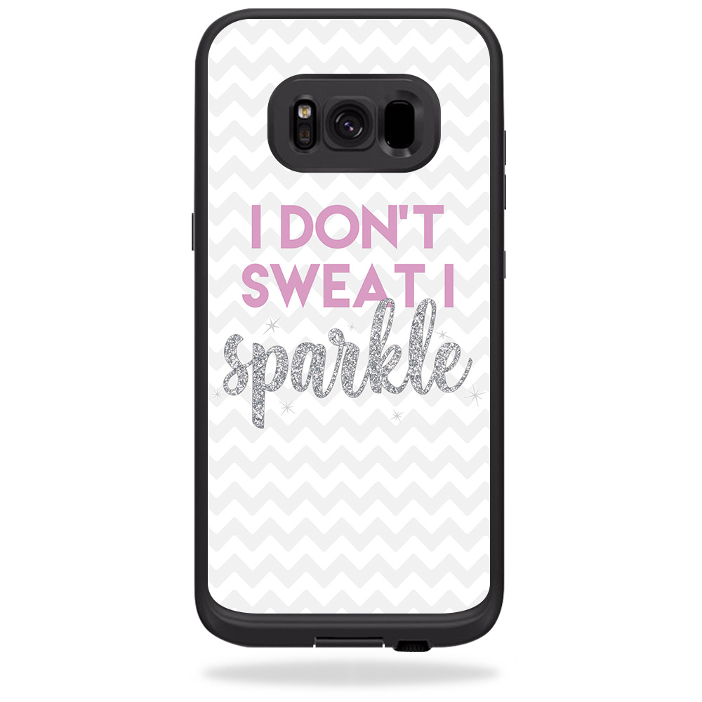 LIFSGS8PL-i dont sweat i sparkle Skin for Lifeproof Samsung Galaxy S8 Plus Fre Case - I Dont Sweat I Sparkle -  MightySkins