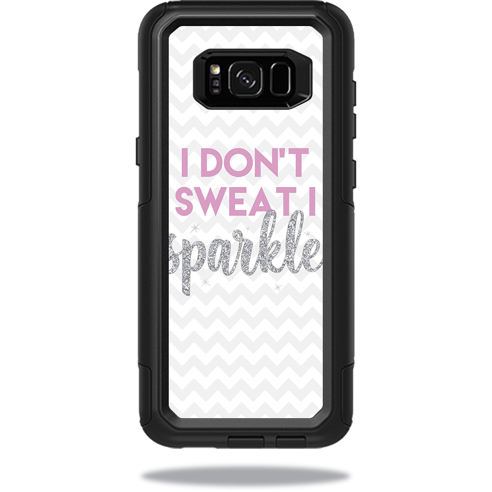 OTCSGS8PL-i dont sweat i sparkle Skin for Otterbox Commuter Samsung Galaxy S8 Plus Case - I Dont Sweat I Sparkle -  MightySkins