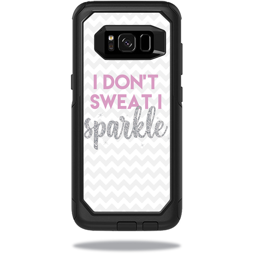 OTCSGS8-i dont sweat i sparkle Skin for Otterbox Commuter Samsung Galaxy S8 Case - I Dont Sweat I Sparkle -  MightySkins