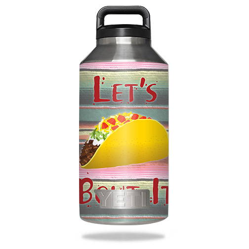 Picture of MightySkins YERABOT64-Lets Taco Bout It Skin for Yeti Rambler Bottle 64 oz - Lets Taco Bout It