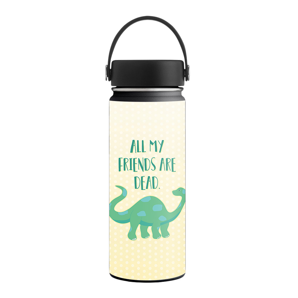 Picture of MightySkins HFWI18-All My Friends Are Dead Skin for Hydro Flask 18 oz Wide Mouth - All My Friends Are Dead