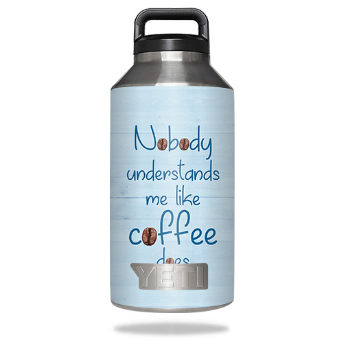 Picture of MightySkins YERABOT64-Coffee Understands Me Skin for Yeti Rambler Bottle 64 oz - Coffee Understands Me