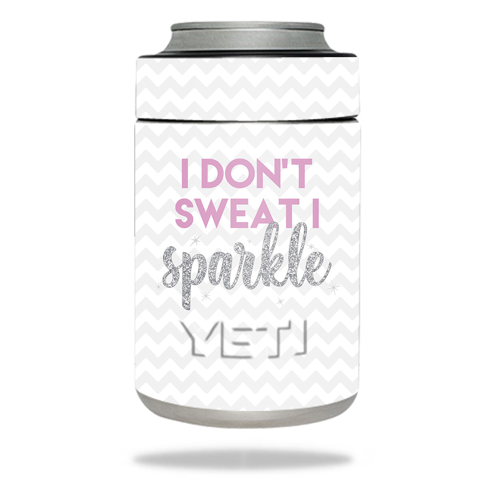 Picture of MightySkins YERAMCOL-I Dont Sweat I Sparkle Skin for Yeti Colster - I Dont Sweat I Sparkle