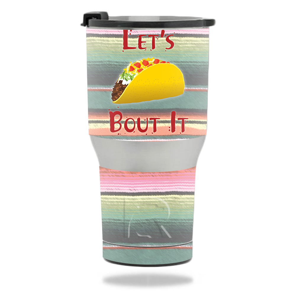 RTTUM2017-Lets Taco Bout It Skin for RTIC 20 oz Tumbler 2017 - Lets Taco Bout It -  MightySkins