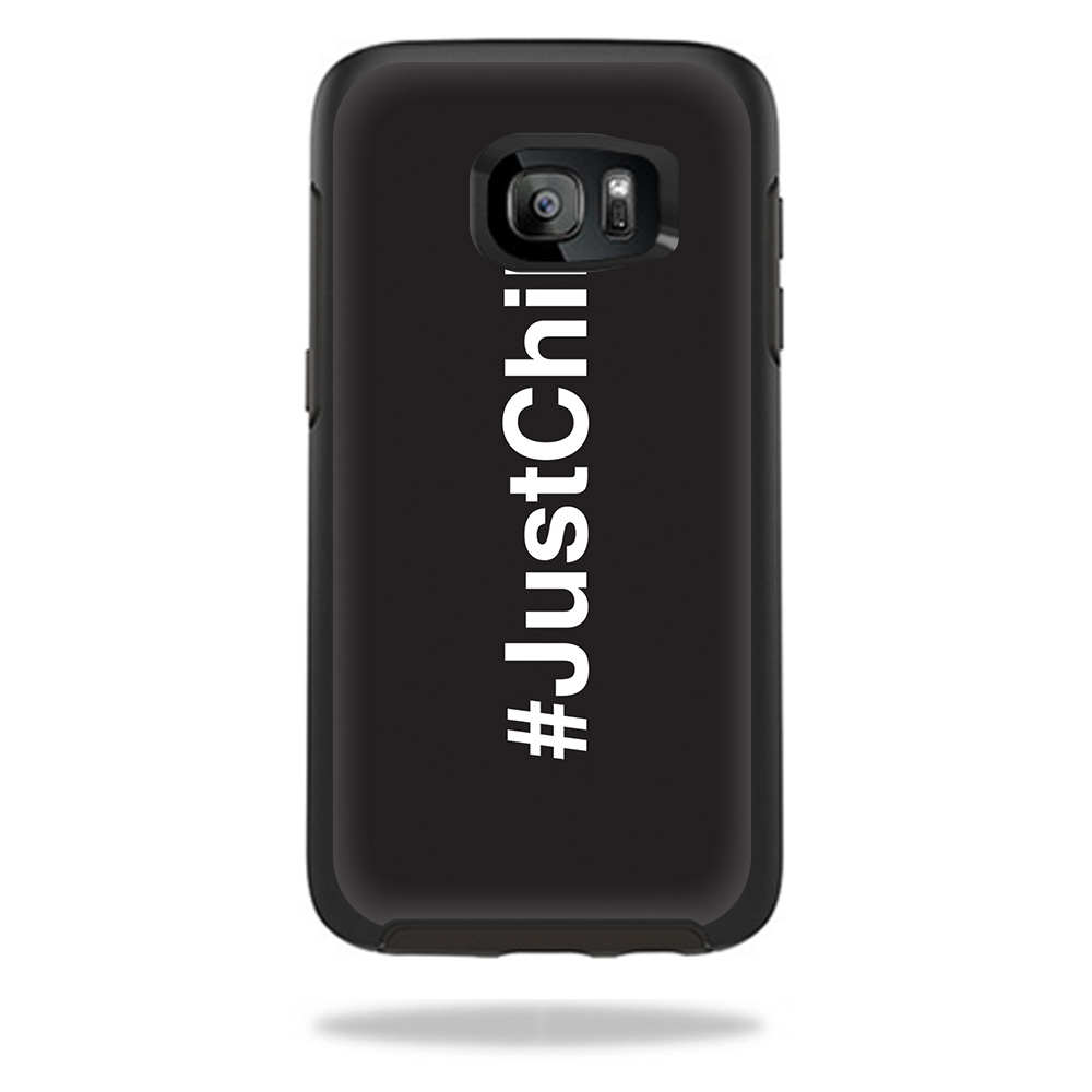 OTSSGS7-Just Chill 2 Skin for Otterbox Symmetry Samsung Galaxy S7 Case - Just Chill 2 -  MightySkins