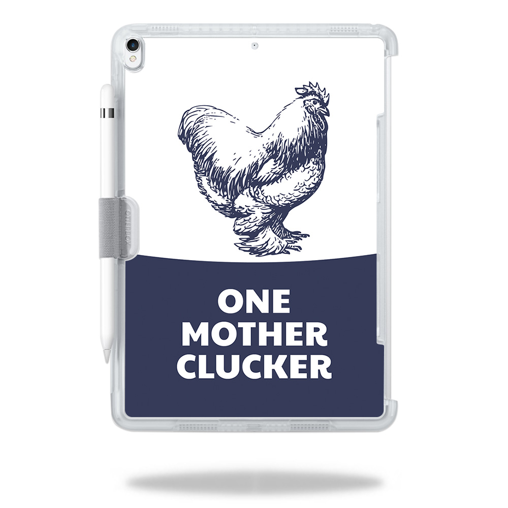 MightySkins OTSIPPR10-One Mother Clucker