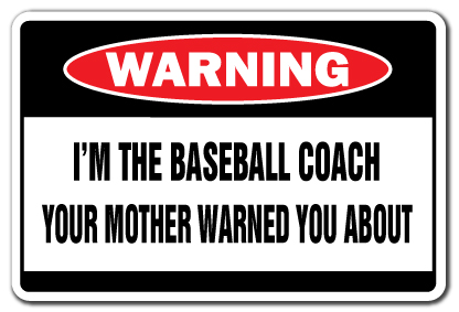 SignMission D-3.5-Z-BASEBALL COACH